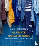 Herzog, Amy - Amy Herzog's Sweater Sourcebook: