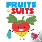 Chapman, Jared - Fruits in Suits