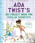 Beaty, Andrea - Ada Twist's Big Project Book for Stellar Scientists