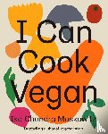 Moskowitz, Isa Chandra - I Can Cook Vegan