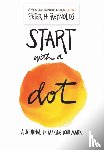 Reynolds, Peter H. - Start with a Dot (Guided Journal): A Journal for Making Your Mark
