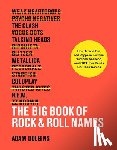 Dolgins, Adam - The Big Book of Rock & Roll Names: