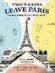 Frey, Taylor, Wesolowski, Mike - Two Trains Leave Paris