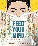 Bryant, Jen - Feed Your Mind: A Story of August Wilson