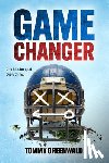 Greenwald, Tommy - Game Changer