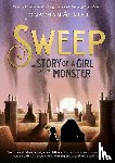Auxier, Jonathan - Sweep: The Story of a Girl and Her Monster