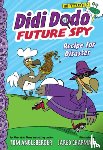 Angleberger, Tom - Didi Dodo, Future Spy: Recipe for Disaster (Didi Dodo, Future Spy #1)