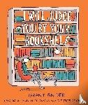 Snider, Grant - I Will Judge You by Your Bookshelf