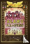 Hale, Nathan - Alamo All-Stars: Texas-Sized Edition (Nathan Hale's Hazardous Tales #6)