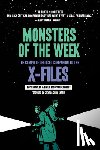 Handlen, Zack, VanDerWerff, Todd - Monsters of the Week: The Complete Critical Companion to The X-Files