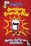 Kinney, Jeff - Diary of an Awesome Friendly Kid: Rowley Jefferson's Journal