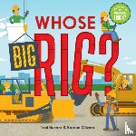 Buzzeo, Toni - Whose Big Rig? (A Guess-the-Job Book)