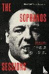 Seitz, Matt Zoller, Sepinwall, Alan - The Sopranos Sessions