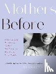 Lepucki, Edan - Mothers Before