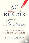 Groskop, Viv - Au Revoir, Tristesse