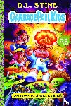 Stine, R.L. - Welcome to Smellville (Garbage Pail Kids Book 1)