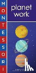George, Bobby - Montessori: Planet Work