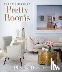 Howard, Phoebe - The Principles of Pretty Rooms