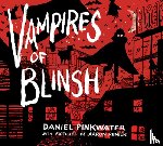Pinkwater, Daniel - Vampires of Blinsh