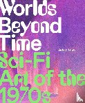 Rowe, Adam - Worlds Beyond Time