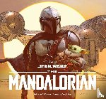 Szostak, Phil - The Art of Star Wars: The Mandalorian (Season One)