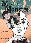 Dutton, Talia - M Is for Monster