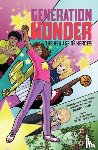  - Generation Wonder: The New Age of Heroes
