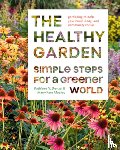 Norris Brenzel, Kathleen, Mackey, Mary-Kate - The Healthy Garden Book