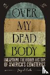 Melville, Greg - Over My Dead Body