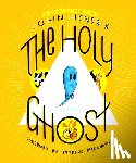  - The Holy Ghost: A Spirited Comic