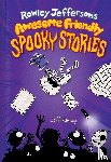 Kinney, Jeff - Rowley Jefferson's Awesome Friendly Spooky Stories (Export edition)