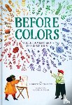 Pimentel, Annette Bay - Before Colors