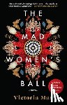 Mas, Victoria - The Mad Women's Ball