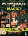Krantz, Laura - Do You Believe In Magic? (A Wild Thing Book)