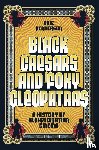Henderson, Odie - Black Caesars and Foxy Cleopatras