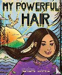 Lindstrom, Carole - My Powerful Hair