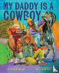 Seales, Stephanie - My Daddy Is a Cowboy