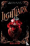 Aster, Alex - Lightlark (The Lightlark Saga Book 1)