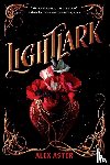 Aster, Alex - Lightlark (The Lightlark Saga Book 1)