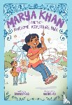 Faruqi, Saadia - Marya Khan and the Awesome Adventure Park (Marya Khan #4)