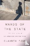 Rowe, Claudia - Wards of the State