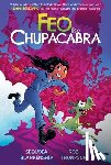 Blankenship, Sequoia - Feo the Chupacabra: An Original Graphic Novel