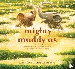 Levis, Caron - Mighty Muddy Us