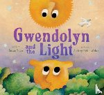Yoon, Susan - Gwendolyn and the Light