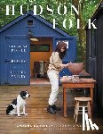 Benchley, Amanda, Weiss, Tamara - Hudson Folk
