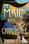 Ifueko, Jordan - The Maid and the Crocodile