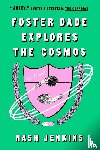 Jenkins, Nash - Foster Dade Explores the Cosmos