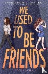 Spalding, Amy - We Used to Be Friends