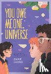Lucas, Chad - You Owe Me One, Universe (Thanks a Lot, Universe #2)