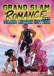 Hicks, Ollie - Grand Slam Romance Book 2: Major League Hotties
